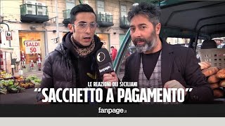 Sacchetti a pagamento  la reazione dei siciliani [upl. by Dnomhcir443]