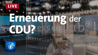 Presseclub Wie kann sich die CDU erneuern [upl. by Arihsay174]