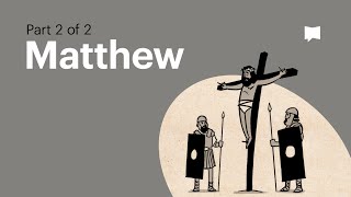 Gospel of Matthew Summary A Complete Animated Overview Part 2 [upl. by Erdman86]