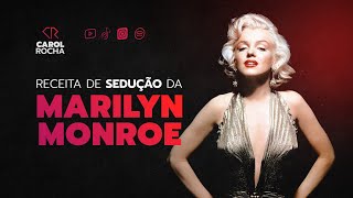 Receita de Sedução da Marilyn Monroe🔥 [upl. by Nnaeirrac]