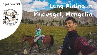 Horse Trekking through Khoridol Saridag and Khovsgol Lake Mongolia [upl. by Eelrefinnej72]