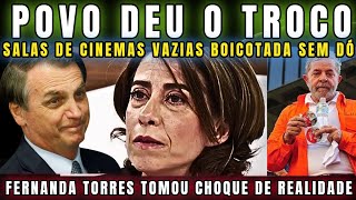 URGENTE SALAS DE CINEMAS VAZIAS NO FILME DE FERNANDA TORRES POVO DEU O TROCO BOICOTE FOI GIGANTESCO [upl. by Walford]