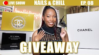 🔴LIVE GIVEAWAY🔴  Nails amp Chill  EP 08 [upl. by Vogel]