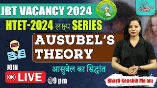 HTET Psychology Classes 2024  Haryana TET AUSUBELs THEORY  Bharti Kaushik mam [upl. by Legnaesoj]