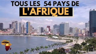 Voici TOUS les 54 PAYS DAFRIQUE  TOUS LES PAYS DU CONTINENT AFRICAIN [upl. by Rosina]