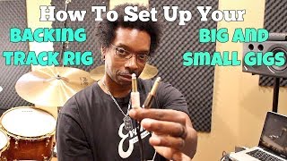 How To SET UP Your BACKING TRACKCLICK RIG For Big And Small Gigs [upl. by Fong]