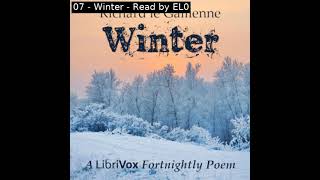 Winter by Richard le Gallienne read by Various  Full Audio Book [upl. by Urbannai]