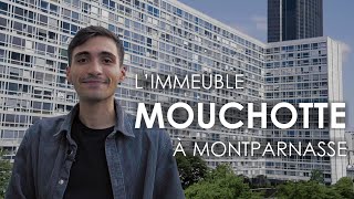 Limmeuble Mouchotte à Montparnasse [upl. by Bab]