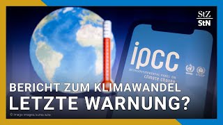 Klimakrise Wissenschaftler geben „letzte Warnung“  IPCCBericht [upl. by Wylen]