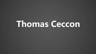 How To Pronounce Thomas Ceccon [upl. by Miner437]