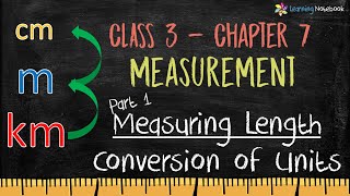 Class 3 Maths Measuring Length Chapter 7 Measurement [upl. by Iddet322]