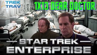 Star Trek Enterprise 1x14 quotDear Doctorquot REVIEW [upl. by Lesli]