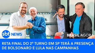 🔴Brasil Agora Reta final do 2º turno em SP terá a presença de Bolsonaro e Lula nas campanhas [upl. by Madra259]