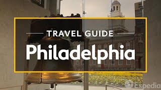 Philadelphia Vacation Travel Guide  Expedia [upl. by Ytte]