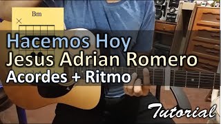 Hacemos hoy ante tu altar acordes con guitarra acustica tutorial Jesus Adrian Romero [upl. by Alban]