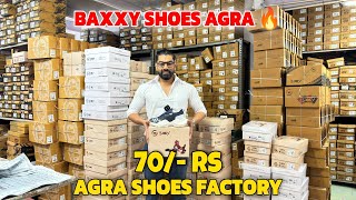 Agra Shoes Factory 70 Rs 🔥 Shoes Wholesale Market In Agra  Baxxy Shoes  Shoes Wholesale Market [upl. by Naitsyrk]