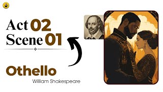 Othello Act 2 Scene 1 linebyline translation explained in HindiUrdu  Mature language Alert [upl. by Wester]