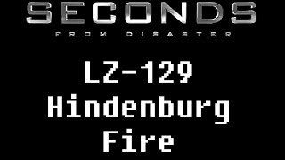 Seconds From Disaster Hindenburg Disaster [upl. by Granlund]