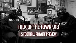 Talk of the Town 918  2024 High School Football Playoff Preview  Spice Center [upl. by Nosned]