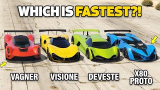 GTA 5 ONLINE  DEVESTE VS VAGNER VS X80 PROTO VS VISIONE WHICH IS FASTEST [upl. by Anselm]