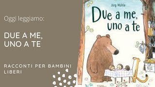 Due a me uno a te  STORIE per BAMBINI in Italiano  Audiolibro  Viaggiare  Fiabe  2022 [upl. by Anom]