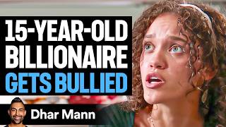 15YearOld BILLIONAIRE Gets BULLIED In School  Dhar Mann Studios [upl. by Goldy]