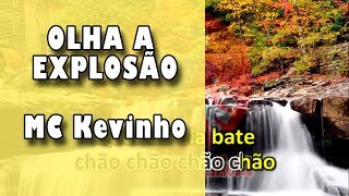 Olha a Explosão  MC Kevinho  Karaokê [upl. by Innad]