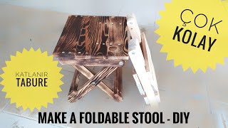 KATLANIR TABURE YAPIMI  ANLATIMLI   MAKE A FOLDABLE STOOL  DIY [upl. by Ammadis]