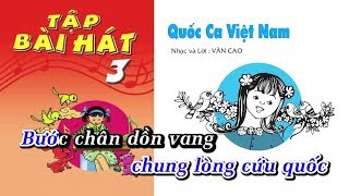 Bài 1  Quốc Ca Việt Nam  Âm Nhạc Lớp 3  Tập Hát Theo Lời  CD Bộ Giáo Dục [upl. by Oiromed]