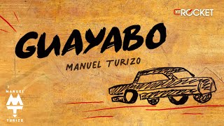 Guayabo  MTZ Manuel Turizo  Video Lyric [upl. by Sonaj]