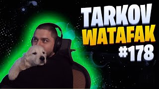 Tarkov Watafak 178  Escape from Tarkov Funny and Epic Gameplay [upl. by Perloff460]