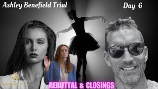 Ashley Benefield Trial  Rebuttal And Closing Arguments [upl. by Anaujal77]