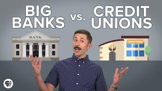 Are credit unions better than big banks [upl. by Constanta]