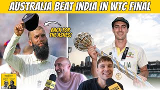 Moeen Ali RETURNS Australia win the WTC final amp should they be Ashes favourites  Wisden Podcast [upl. by Margaux]