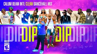 Dancehall Mix 2024 Clean  Dip  Clean Dancehall Mix 2024TeejayTommy LeeMasickaChronic law [upl. by Fishman]