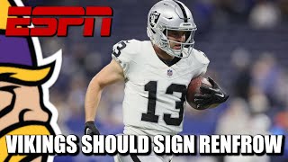 BARNWELL Minnesota Vikings Should Sign WR Hunter Renfrow [upl. by Ynabe698]