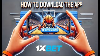 How to download 1xBet app Philippines 1xBet app download for Android [upl. by Netloc]