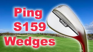 Ping S159 Wedges More Grinds Spin amp Control [upl. by Tadeo]