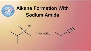 Alkyne Formation With Sodium Amide Via Double Elimination Of A Geminal Dihalide  Organic Chemistry [upl. by Offen]