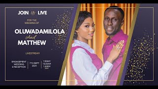 DAMILOLA AND MATTHEW  WEDDING BROADCAST  7TH SEPT 2024 [upl. by Seiber]