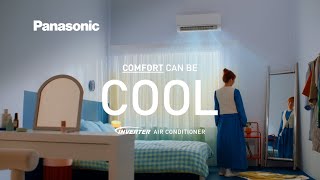 Comfort can be COOL  Panasonic Inverter Air Conditioners [upl. by Col94]