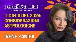 Webinar Gratuito con Irene Zanier quotIl Cielo del 2024 Considerazioni astrologichequot [upl. by Irovi]