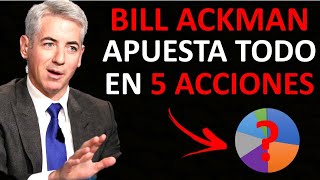 💥 5 ACCIONES que ESTA COMPRANDO Bill Ackman para BENEFICIARSE en 2024 [upl. by Eilac]