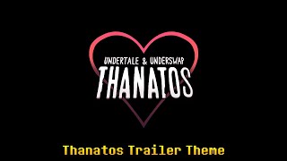 Thanatos Trailer Theme [upl. by Derfniw]