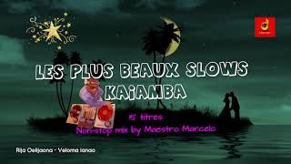 Les Plus Beaux Slows Kaiamba 15 Titres nonstop amp mixé [upl. by Mit]