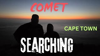 ELUSIVE COMET SEARCH  HOUTBAY  CAPE TOWN  SOUTH AFRICA 🇿🇦🙏 [upl. by Shaine616]