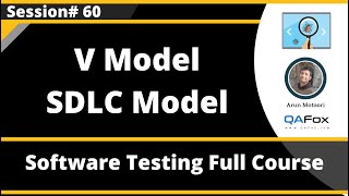 V Model Software Testing  Session 60 [upl. by Tamah720]