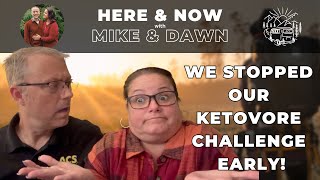 Final Ketovore Update We Ended The Challenge Early [upl. by Sidwell421]