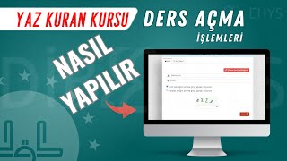 DİBBYS Yaz Kuran Kursu Ders Açma İşlemleri Nasıl Yapılır [upl. by Yeldah]