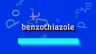 How to say quotbenzothiazolequot High Quality Voices [upl. by Silda]